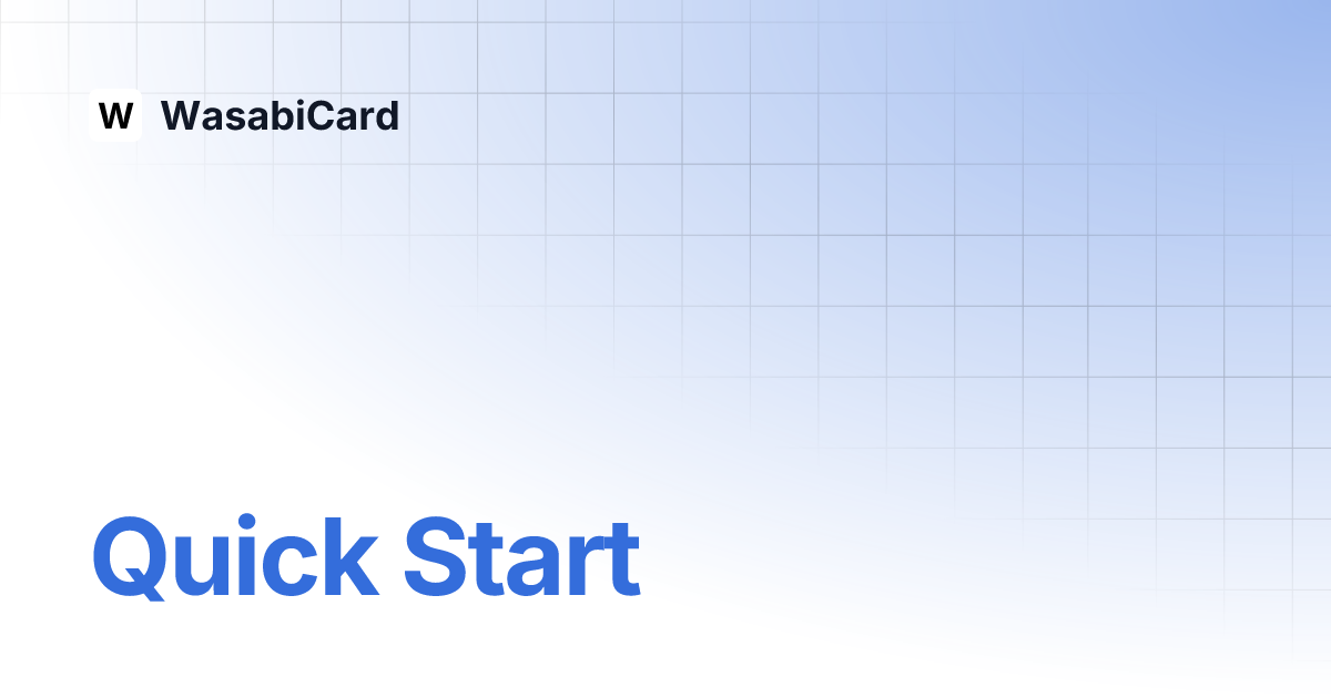 Quick start wasabicard